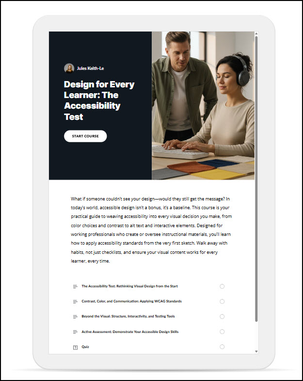 Articulate Rise course: Accessible Design for Every Learner