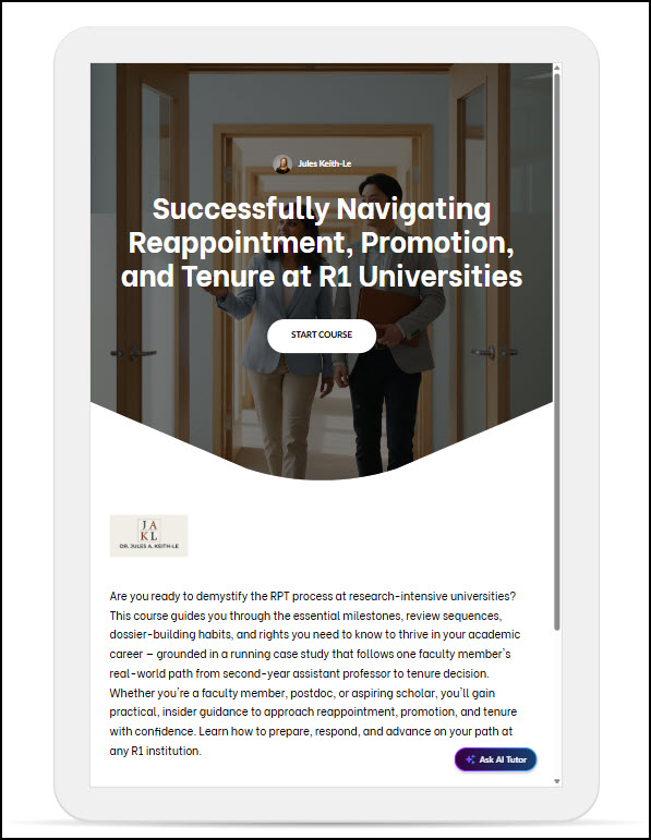 Articulate Rise course: Successfully Navigating Reappointment, Promotion, and Tenure at R1 Universities